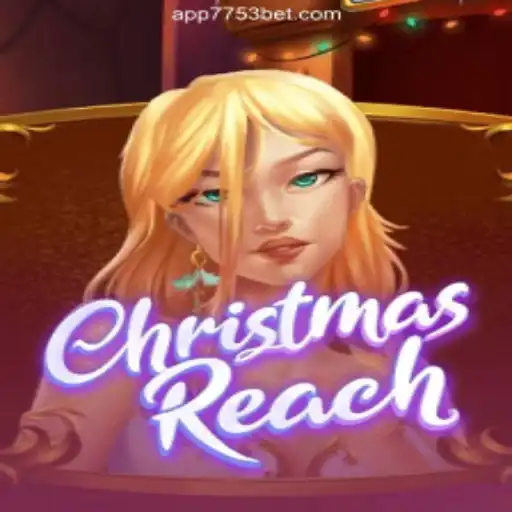 Discover ChristmasReach on 7753bet.com Platform: The Thrill of Online Slots in Brazil