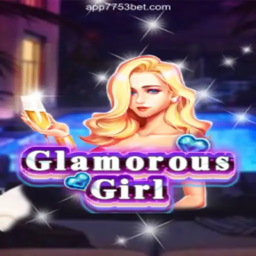 Discover the Exciting World of GlamorousGirl on 7753bet.com