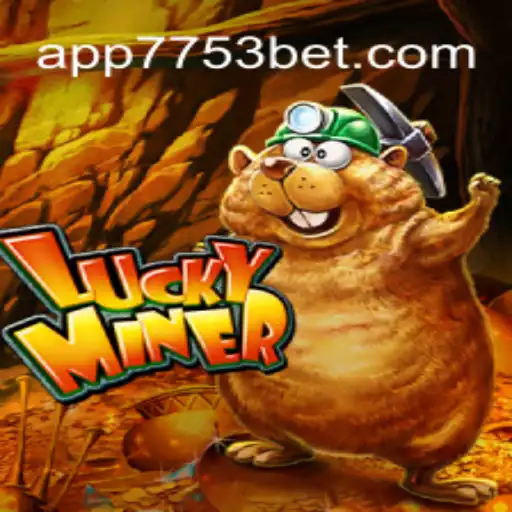 Exploring the Excitement of LuckyMiner on 7753bet.com Platform - Online Slots Brasil #1
